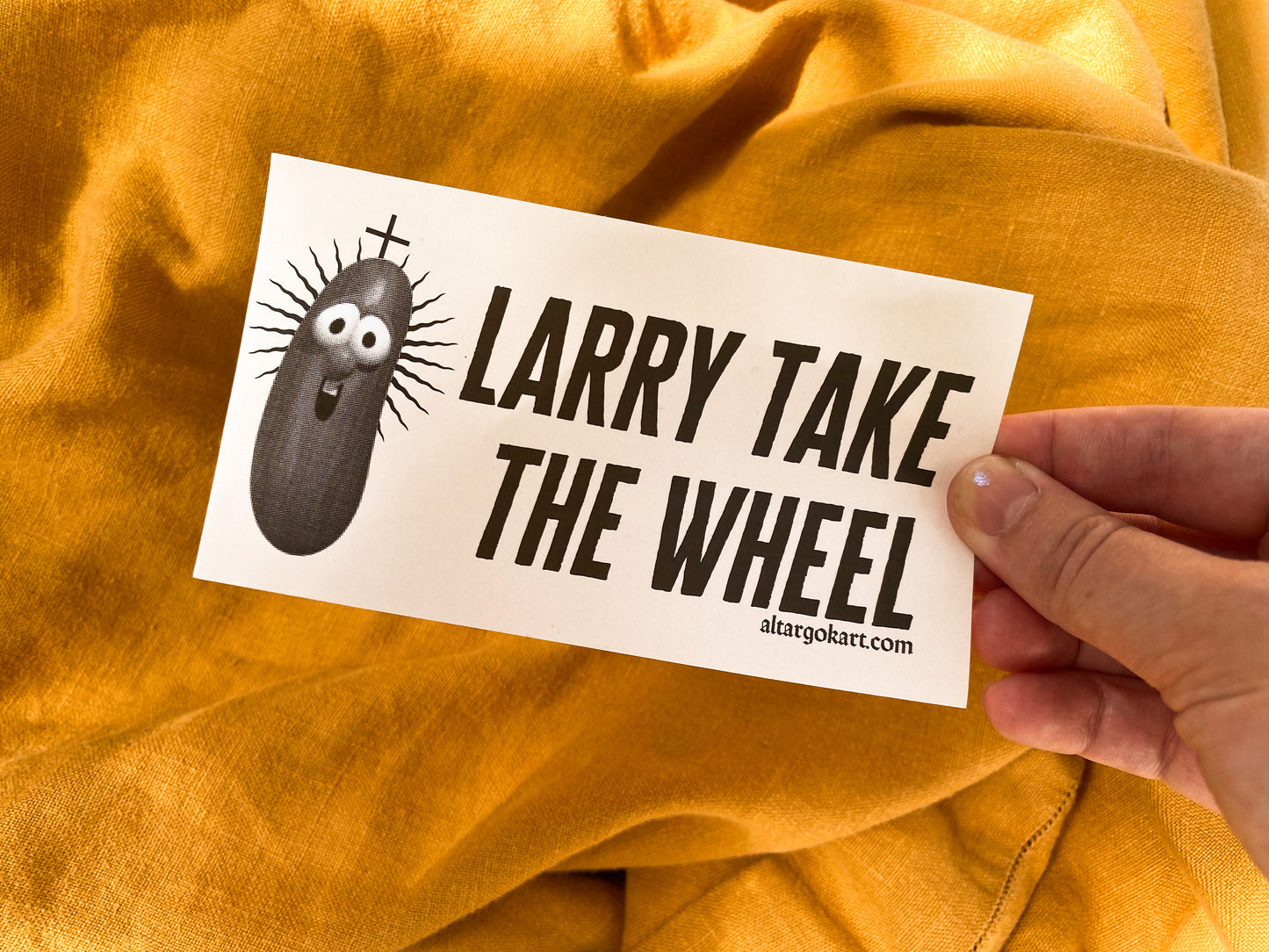 Larry Take The Wheel Bumper Sticker